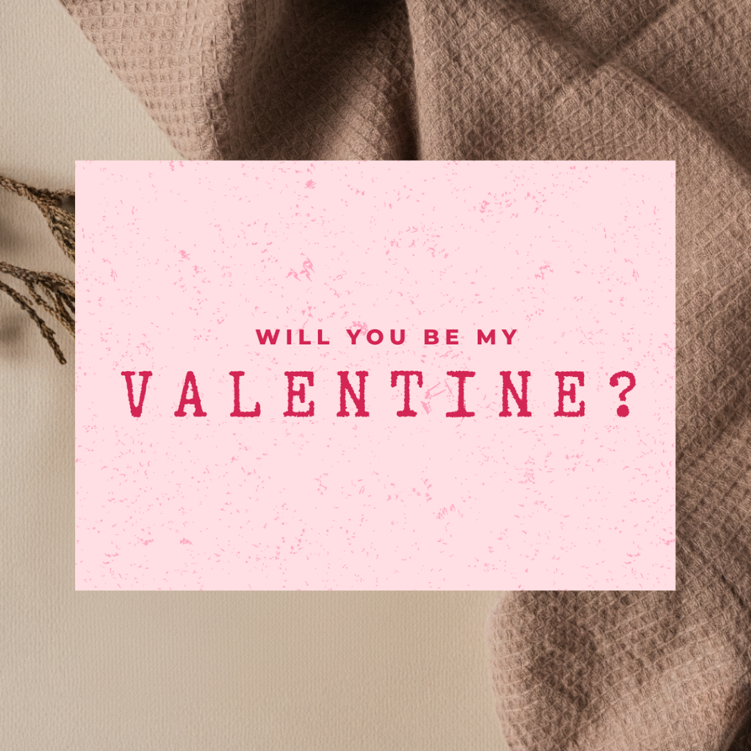 Will You Be My Valentine? – Valentine’s Greeting Card No- 05